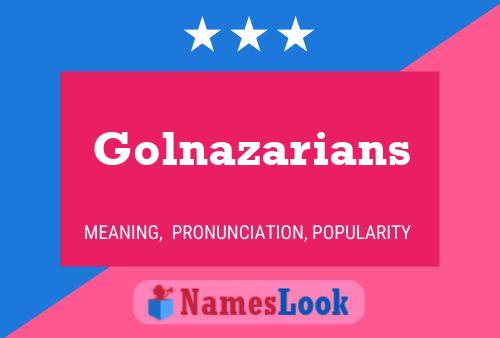 Golnazarians 名字海报