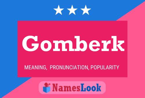 Gomberk 名字海报