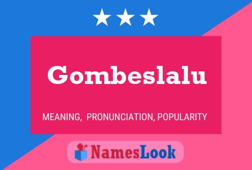 Gombeslalu 名字海报