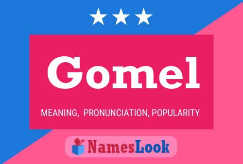 Gomel 名字海报