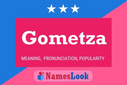 Gometza 名字海报