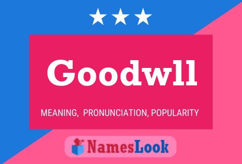 Goodwll 名字海报