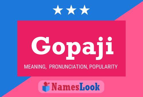 Gopaji 名字海报