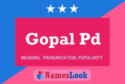 Gopal Pd 名字海报