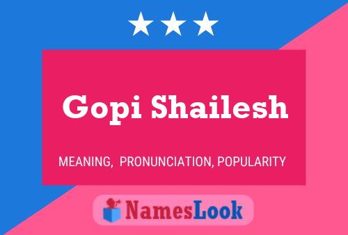 Gopi Shailesh 名字海报