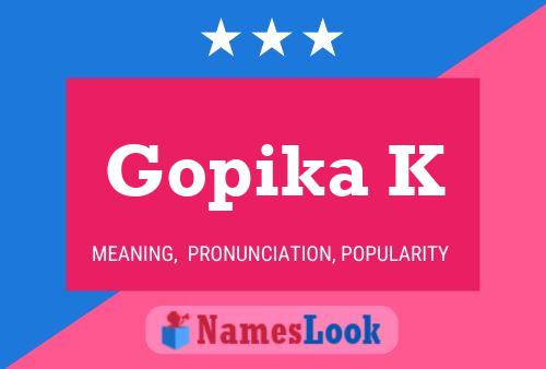 Gopika K 名字海报