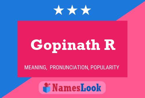 Gopinath R 名字海报