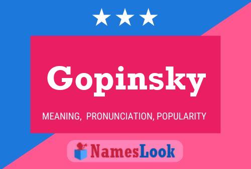 Gopinsky 名字海报