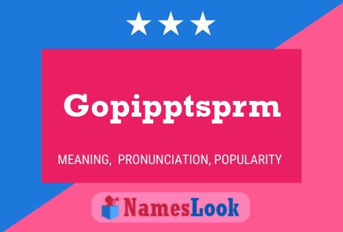 Gopipptsprm 名字海报