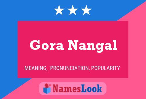 Gora Nangal 名字海报