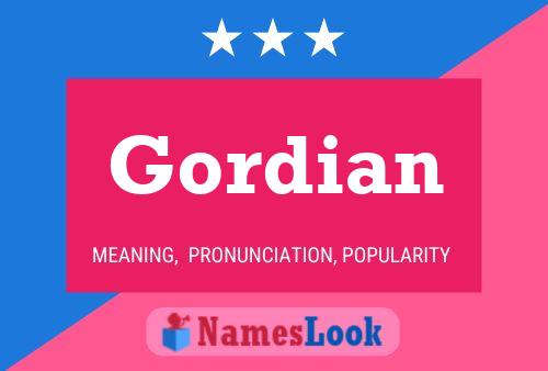 Gordian 名字海报