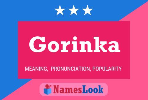 Gorinka 名字海报