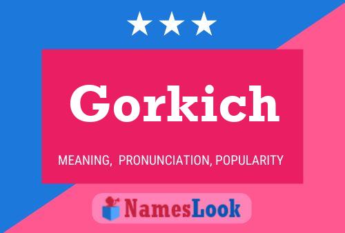 Gorkich 名字海报