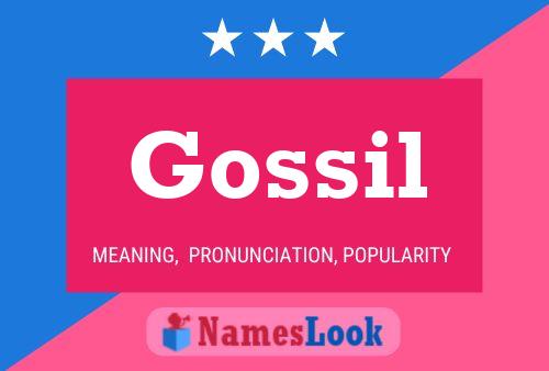 Gossil 名字海报