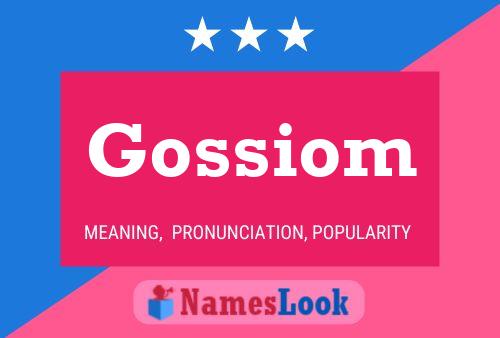 Gossiom 名字海报