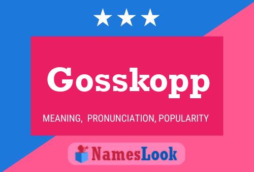 Gosskopp 名字海报