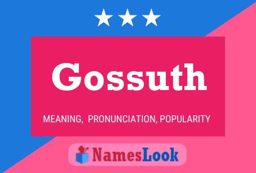 Gossuth 名字海报