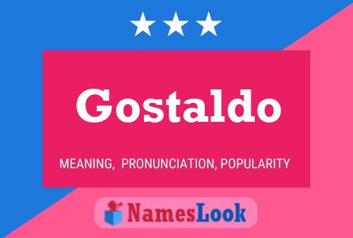 Gostaldo 名字海报