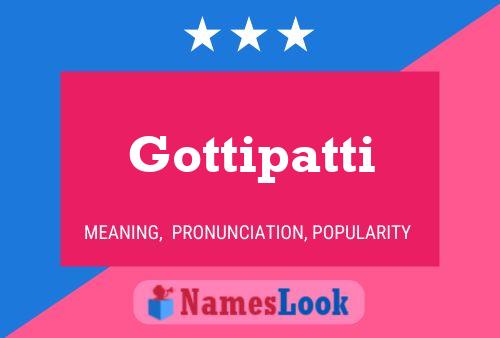 Gottipatti 名字海报