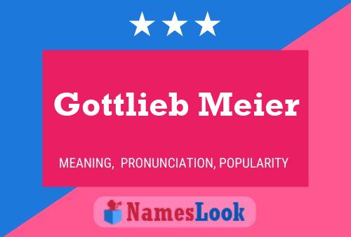 Gottlieb Meier 名字海报