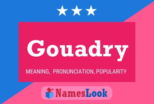 Gouadry 名字海报