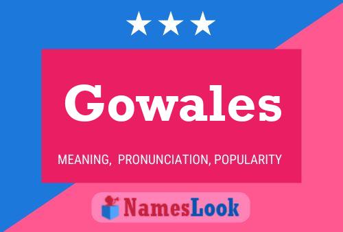 Gowales 名字海报