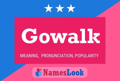 Gowalk 名字海报