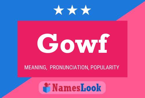 Gowf 名字海报