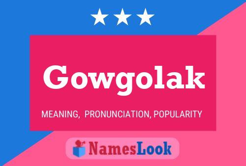 Gowgolak 名字海报