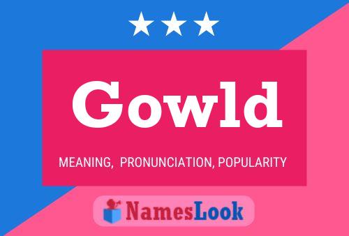 Gowld 名字海报