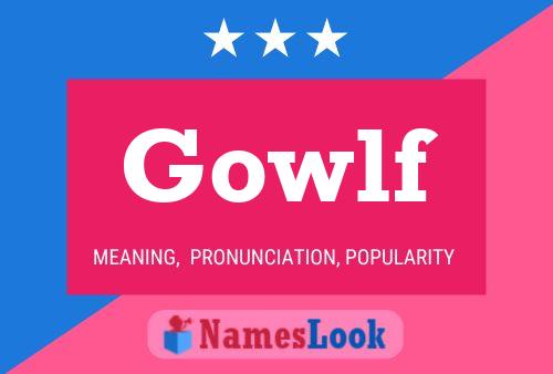 Gowlf 名字海报