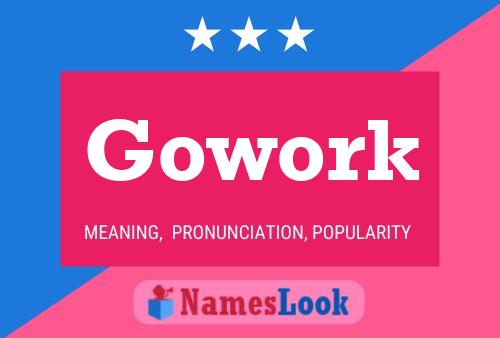 Gowork 名字海报