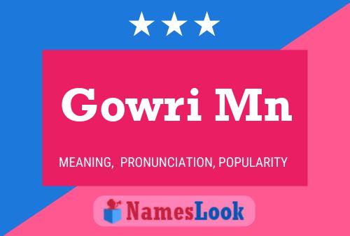 Gowri Mn 名字海报