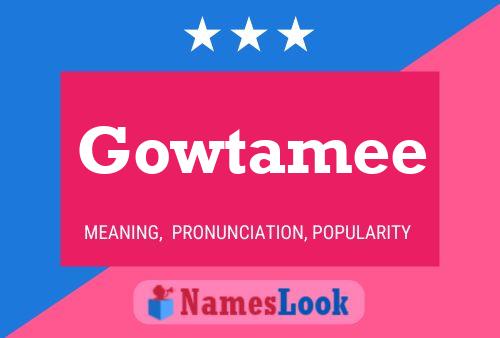 Gowtamee 名字海报