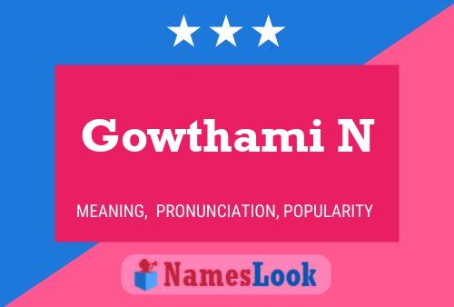 Gowthami N 名字海报