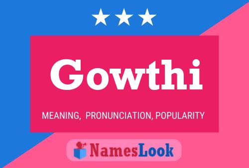 Gowthi 名字海报