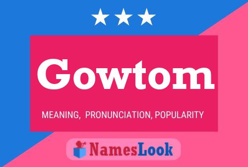 Gowtom 名字海报