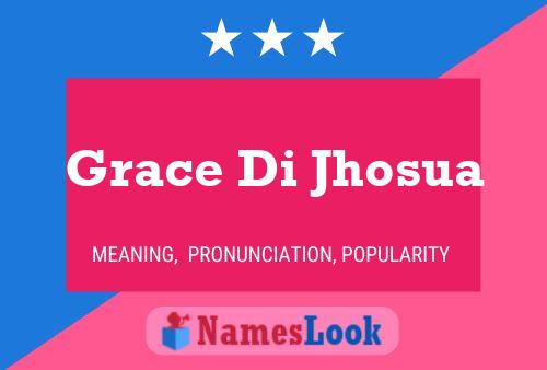 Grace Di Jhosua 名字海报