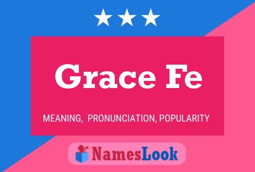 Grace Fe 名字海报