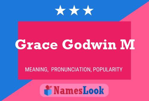 Grace Godwin M 名字海报