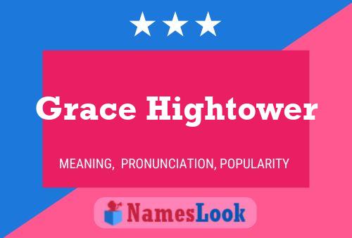 Grace Hightower 名字海报