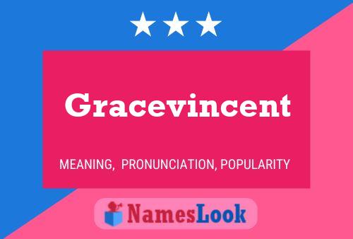 Gracevincent 名字海报