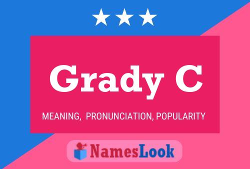 Grady C 名字海报