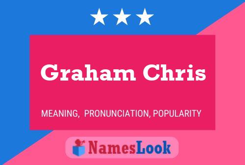 Graham Chris 名字海报