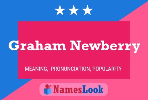 Graham Newberry 名字海报