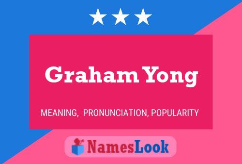 Graham Yong 名字海报