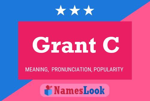 Grant C 名字海报