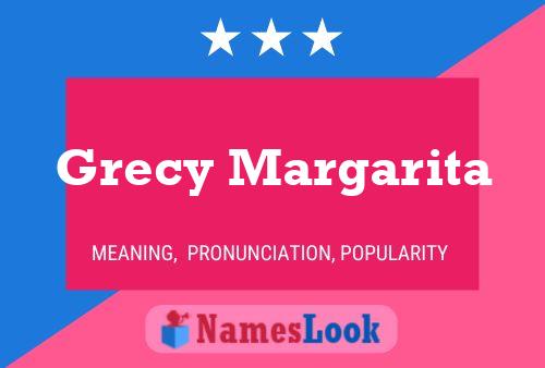 Grecy Margarita 名字海报