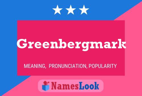 Greenbergmark 名字海报