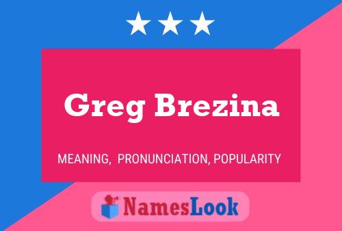 Greg Brezina 名字海报